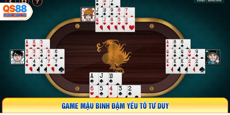 Game Mậu Binh đậm yếu tố tư duy