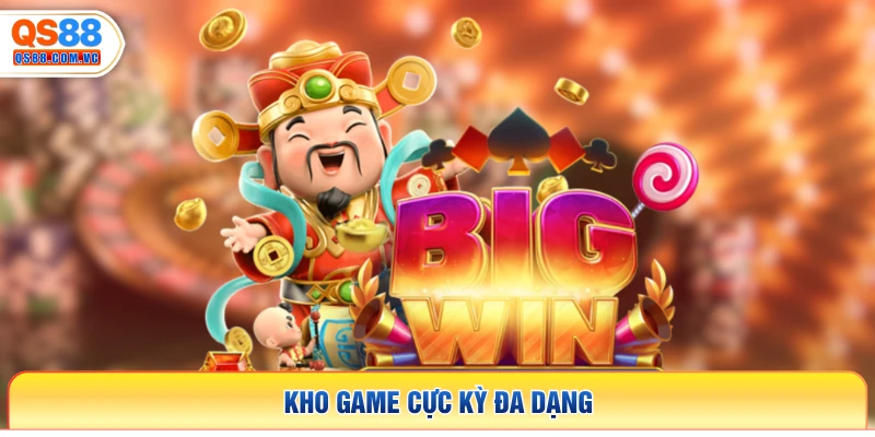 Kho game cực kỳ đa dạng