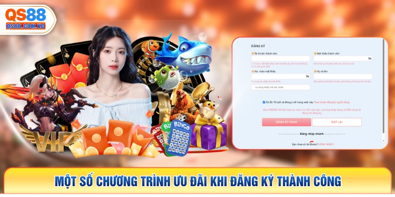 Một số chương trình ưu đãi khi đăng ký thành công